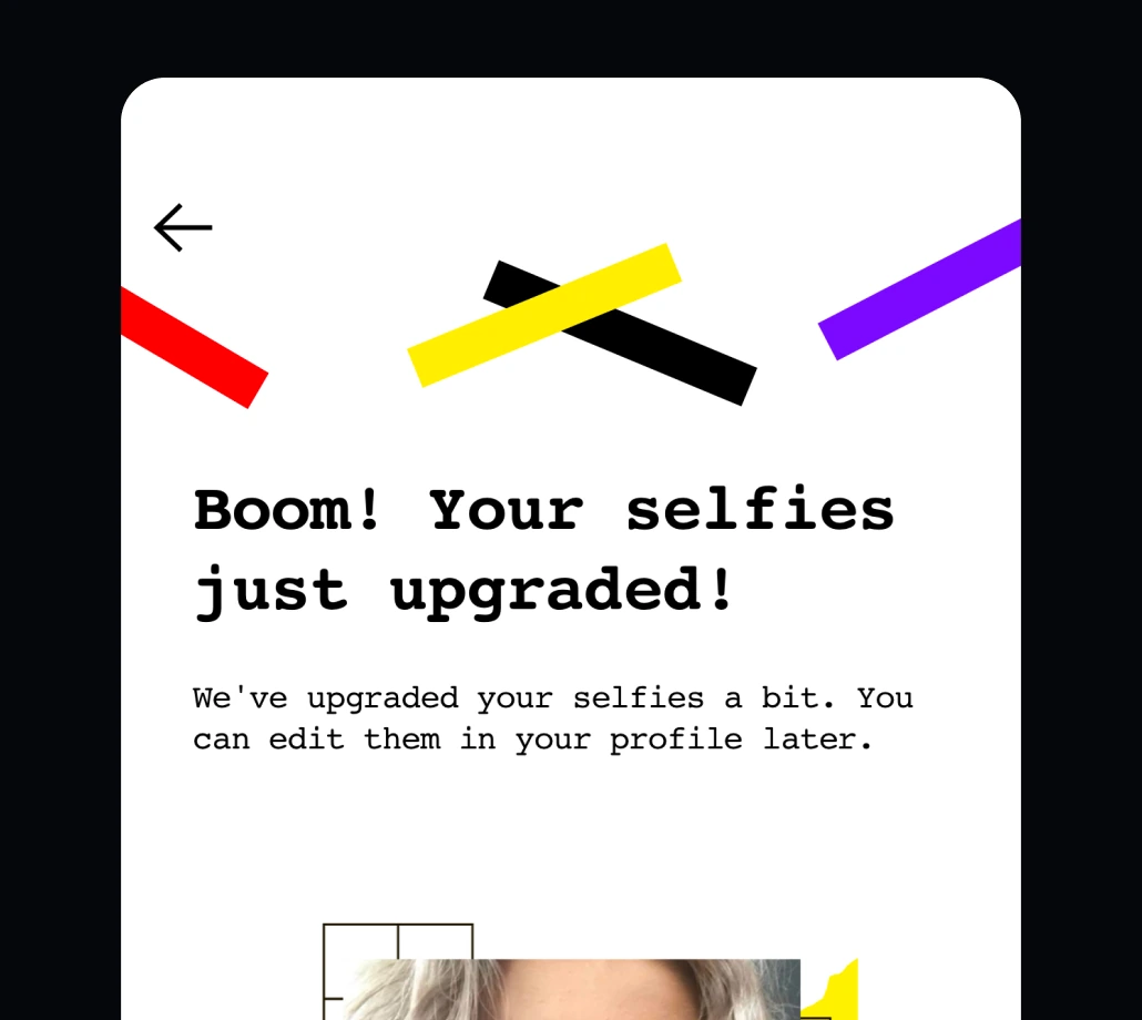 FaceFlash screen confirming that a user's selfies have been upgraded.